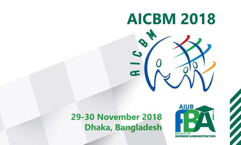 AIUB International Conference on Business and Management (AICBM) - 2018