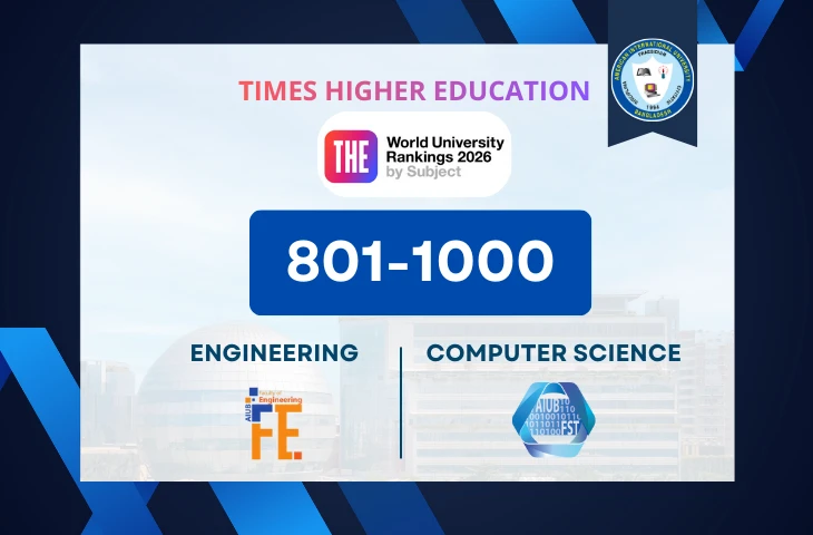 AIUB Secures Global Standing in Times Higher Education Subject Rankings 2026